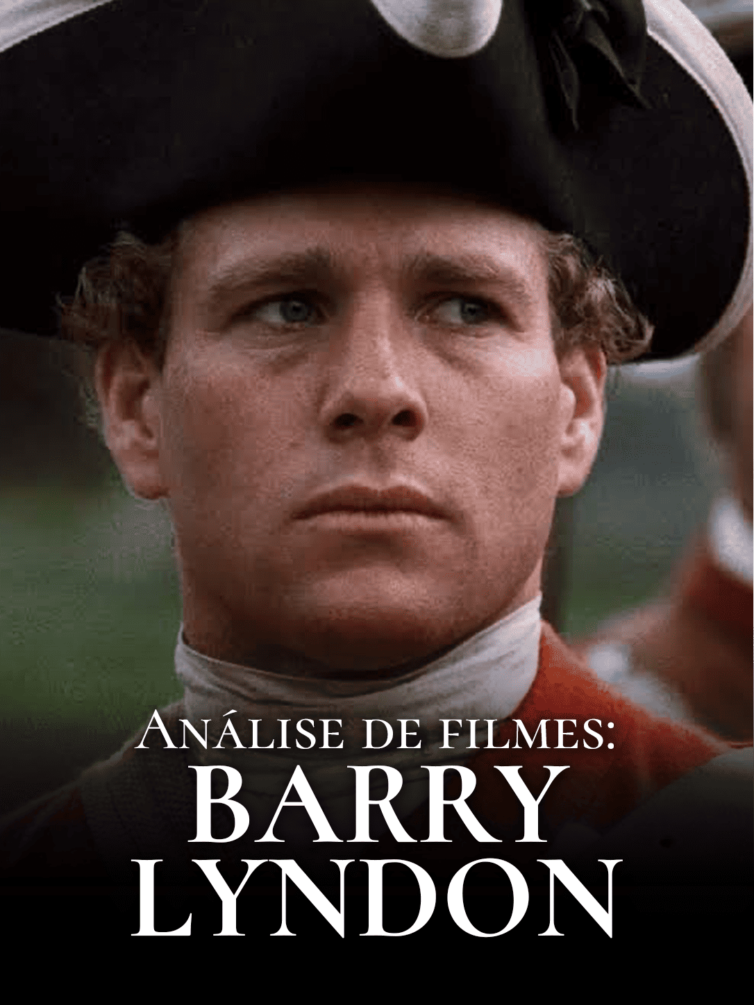 Análise de Filmes: Barry Lyndon